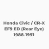 Honda Civic / CR-X EF9 ED (Rear Eye) 1988-1991 