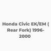 Honda Civic EK/EM (Rear Fork) 1996-2000 