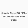 Honda Civic FG / FA / FD 2006-2011 Non Euro 